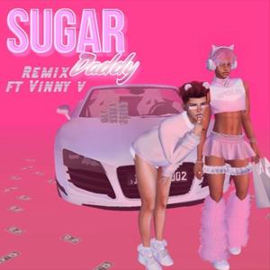 Sugar Daddy (feat. Vinny v) (Explicit)