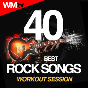 40 BEST ROCK SONGS WORKOUT SESSION 124 - 185 BPM / 32 COUNT