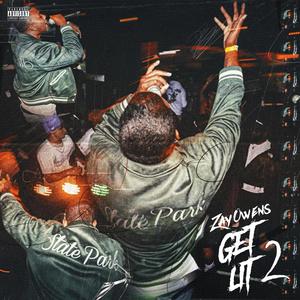 Get Lit 2 (Explicit)