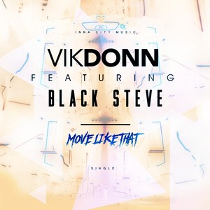 Move Like That (feat. Black Steve)