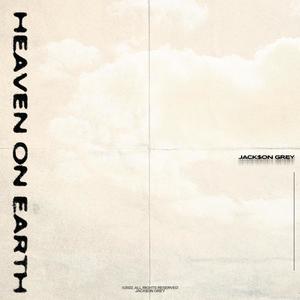 Heaven On Earth (Explicit)