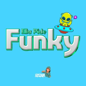 ELLA PIDE FUNKY
