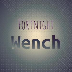 Fortnight Wench