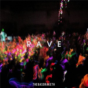 Rave (Original Mix)