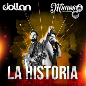 La Historia (feat. El Mimoso Luis Antonio López)