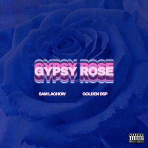 Gypsy Rose (Explicit)