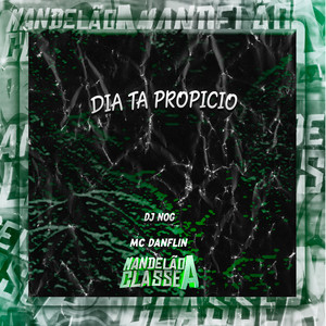 Dia Ta Propicio (Explicit)