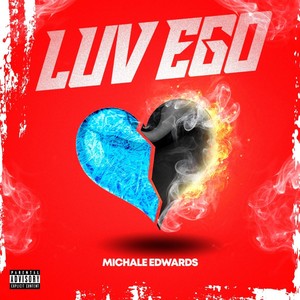 Luv Ego (Explicit)