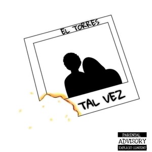 TAL VEZ (Explicit)