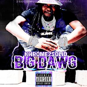 Big Dawg (Explicit)