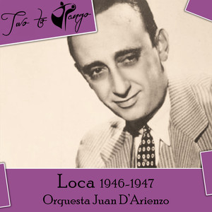 Loca (1946-1947)