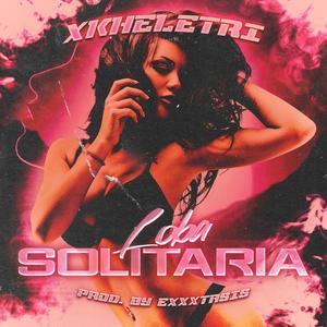 Loba Solitaria (Explicit)