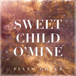 Sweet Child O' Mine (Piano Cover)