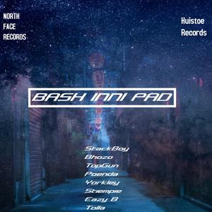 BASH INNI PAD (feat. Huistoe Records)