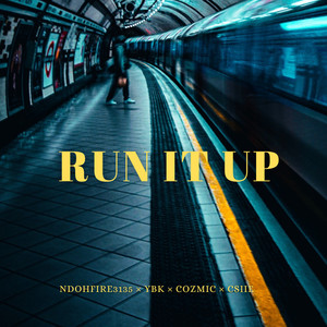 Run it up (Explicit)