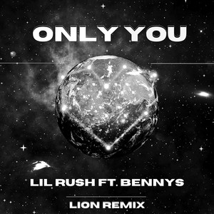 Only You (Remix)