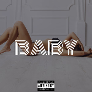 Baby (Explicit)