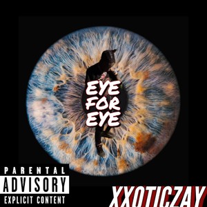 EYE FOR EYE (Explicit)