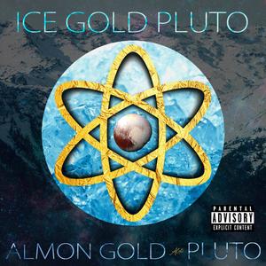 Ice Gold Pluto (Explicit)