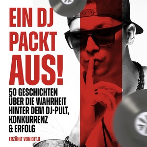 Ein Dj packt aus! 50 Geschichten über die Wahrheit hinter dem DJ-Pult, Konkurrenz und Erfolg