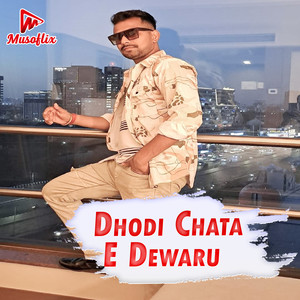 Dhodi Chata E Dewaru