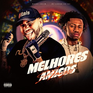 Melhores Amigos (Explicit)