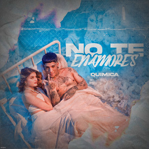 No Te Enamores (Explicit)