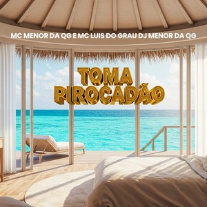 TOMA PIROCADÃO (Explicit)