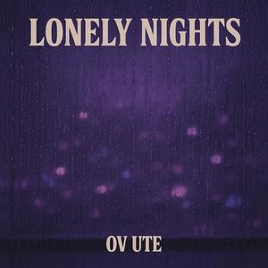 Lonely Nights