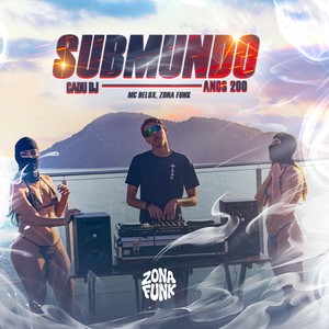 SUBMUNDO ANOS 2000 (Explicit)