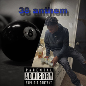 38anthem (Explicit)