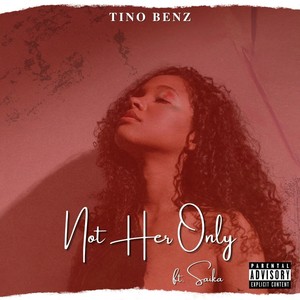 Not Her Only (Vocal Mix) [feat. Saika] [Explicit]