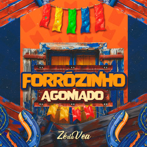 Forrózinho Agoniado (Explicit)