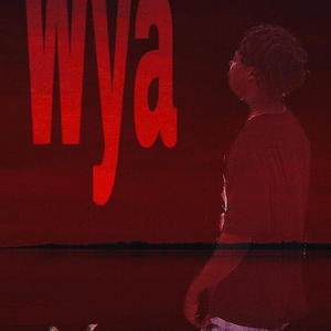 W.Y.A (Explicit)