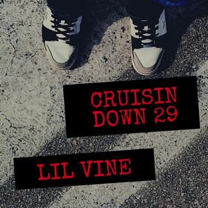 CRUISIN DOWN 29 (Explicit)