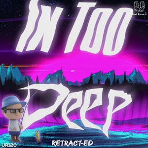 In Too Deep (Original Mix)