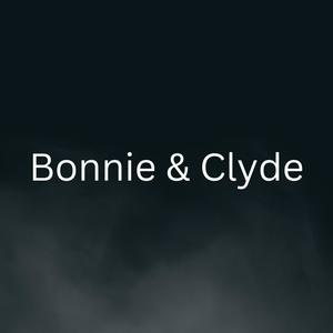 Bonnie & Clyde (feat. Kelani) (Explicit)