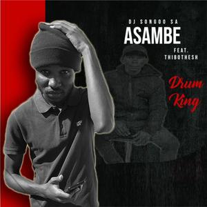 Asambe (feat. Thibothesh) (Explicit)