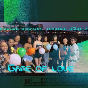 Game of love (feat. J.J. Skoolz & J.Quellz) (Explicit)