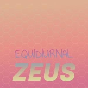Equidiurnal Zeus