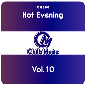 Hot Evening, Vol. 10