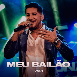 Meu Bailão, Vol. 1 (Ao Vivo)