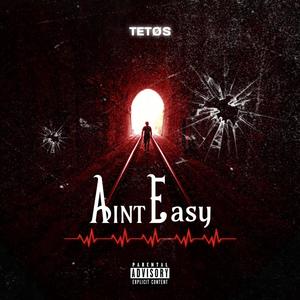 Ain't Easy (Explicit)