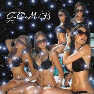 G.O.M.B (Explicit)