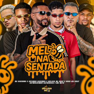 MEL NA SENTADA (Explicit)