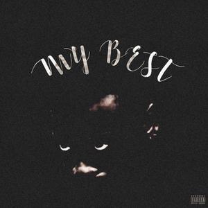 My Best (Explicit)