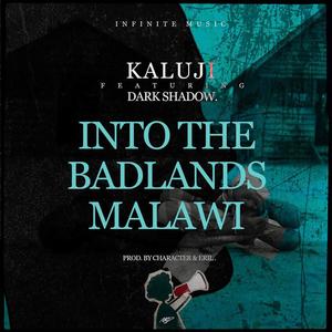 Into the Badlands Malawi (feat. Dark Shadow)