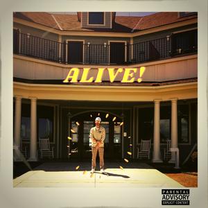 ALIVE! (Explicit)