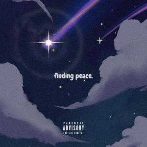 Finding Peace (Explicit)