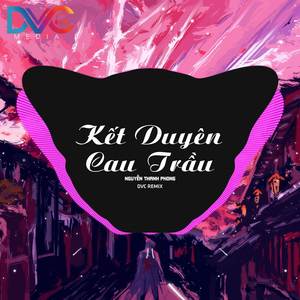 Beat Kết Duyên Cau Trầu (Remix)